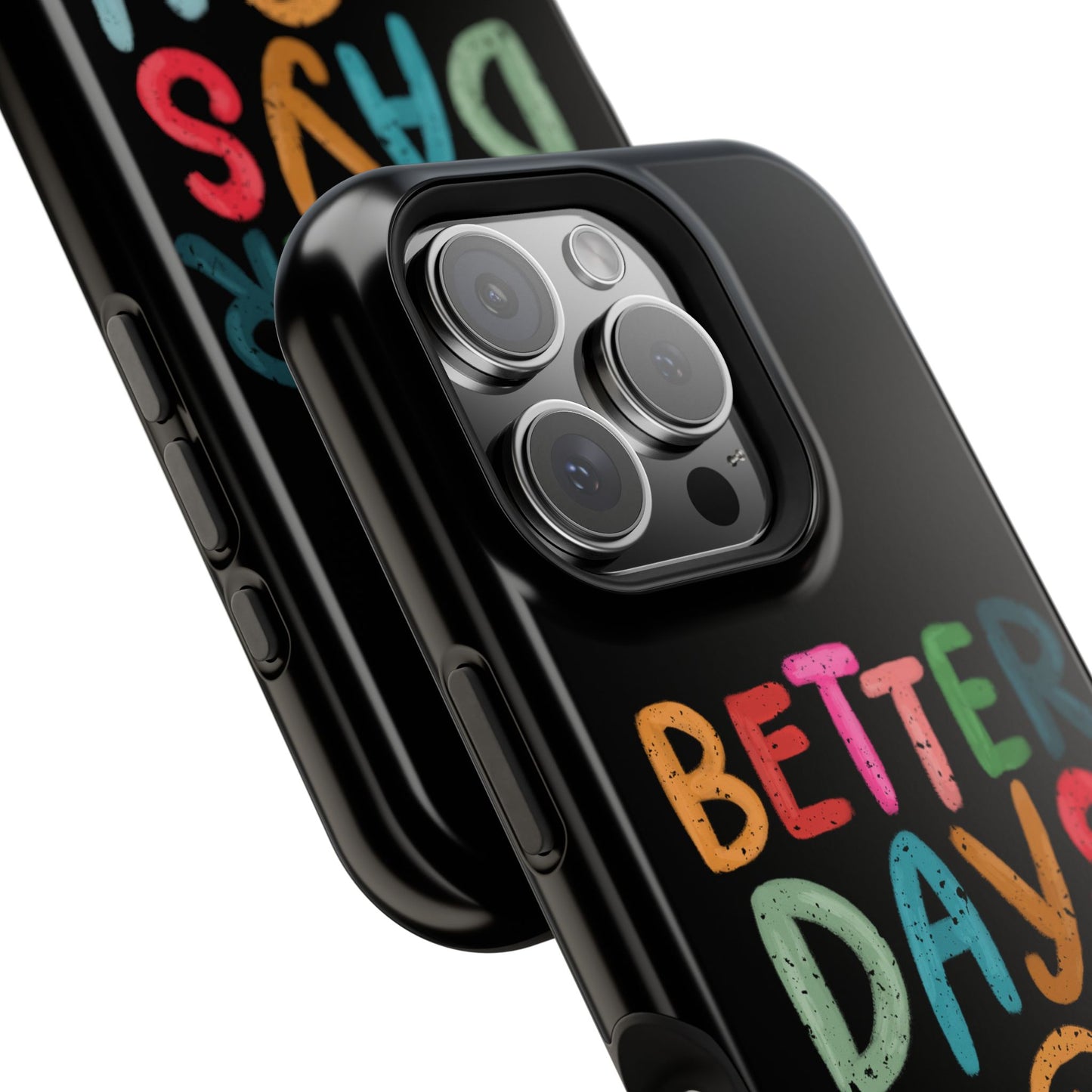 Better Days Phone Case (Black)