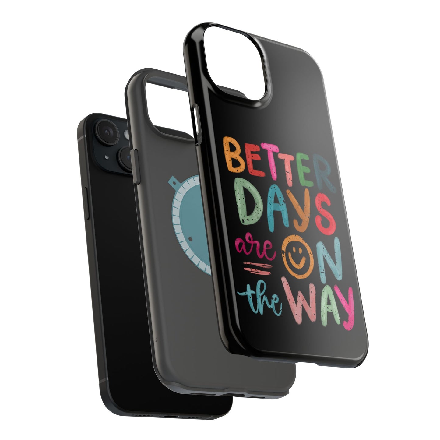Better Days Phone Case (Black)