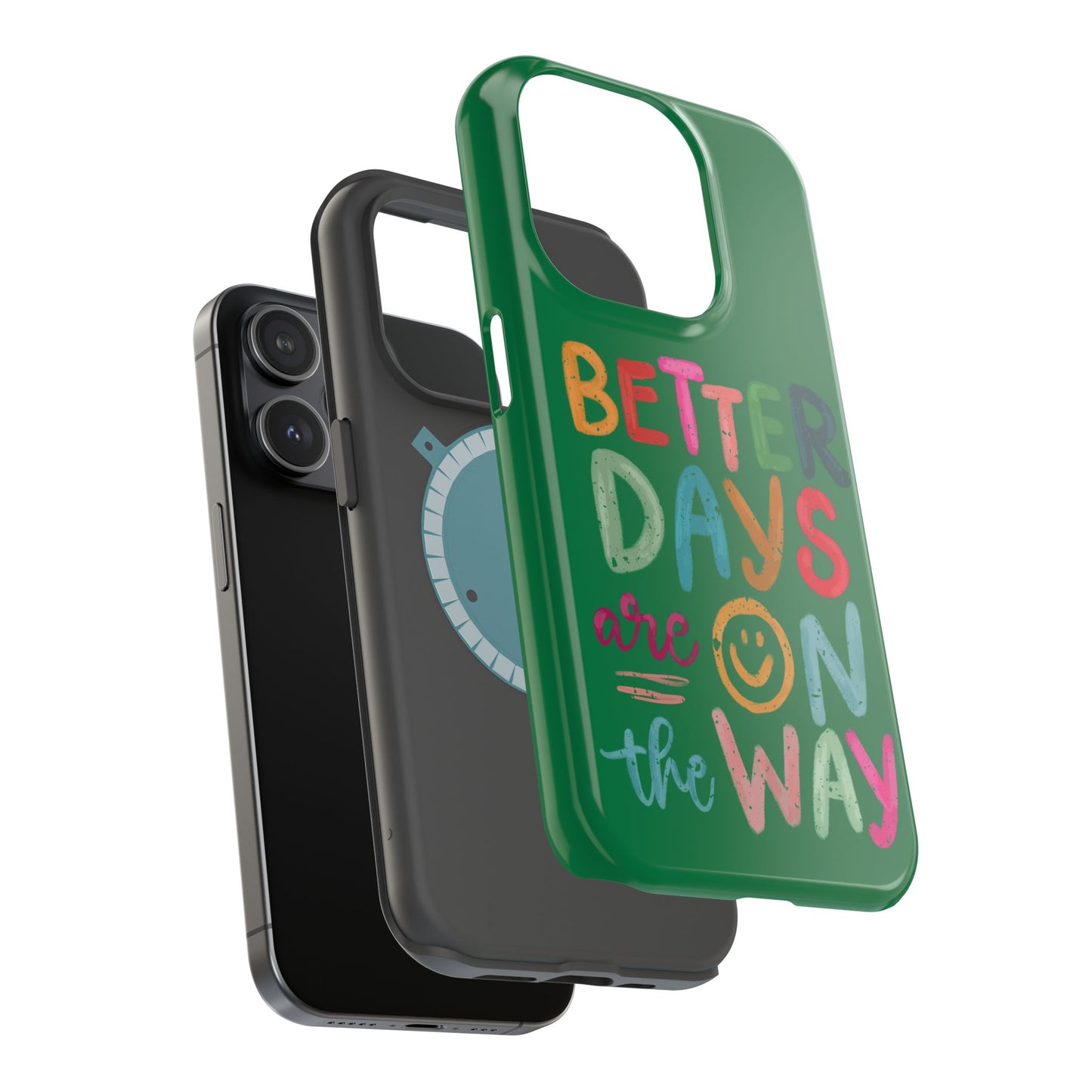 Better Days Phone Case (Green)