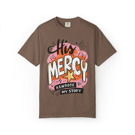'His Mercy Rewrote My Story' Tee