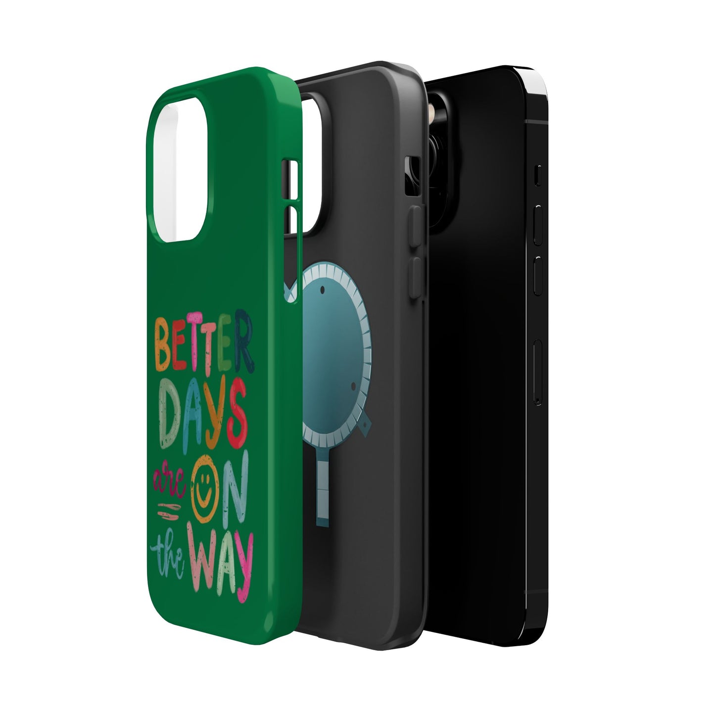 Better Days Phone Case (Green)