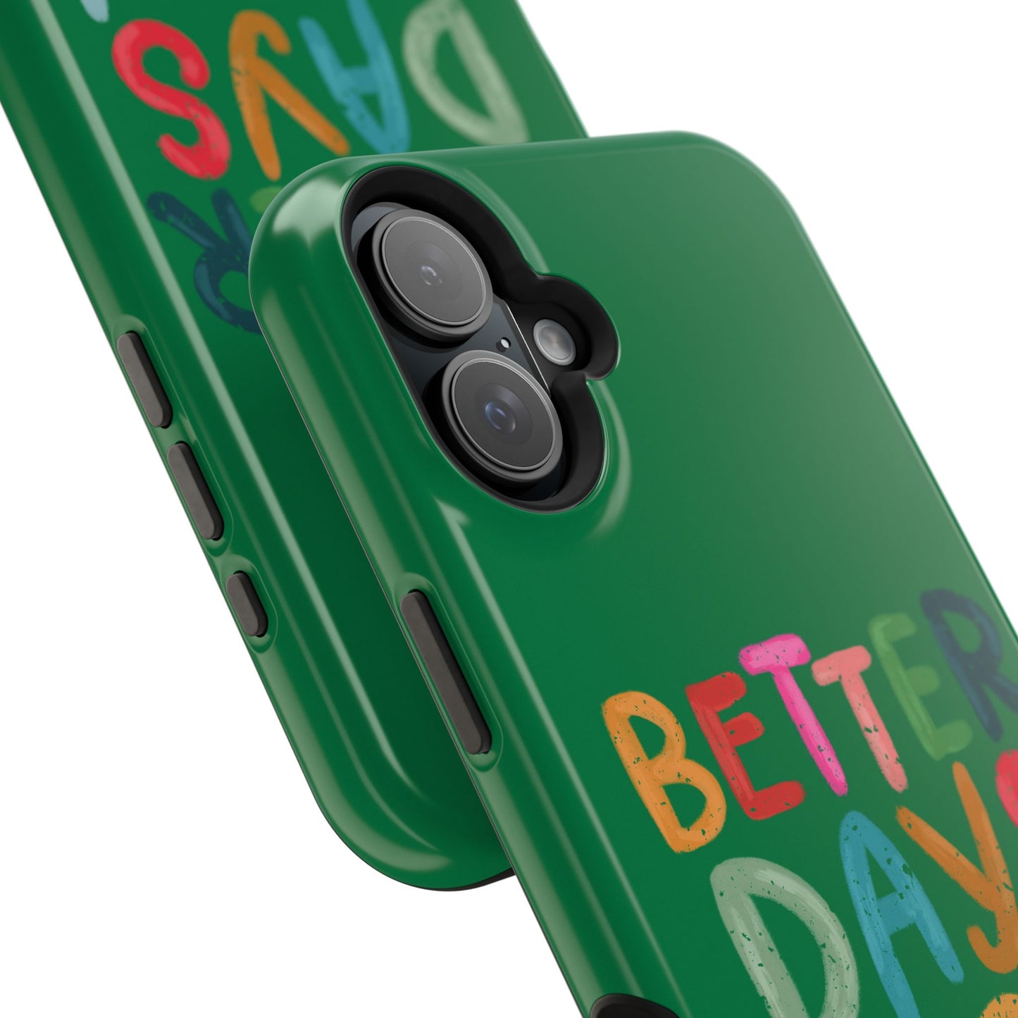Better Days Phone Case (Green)