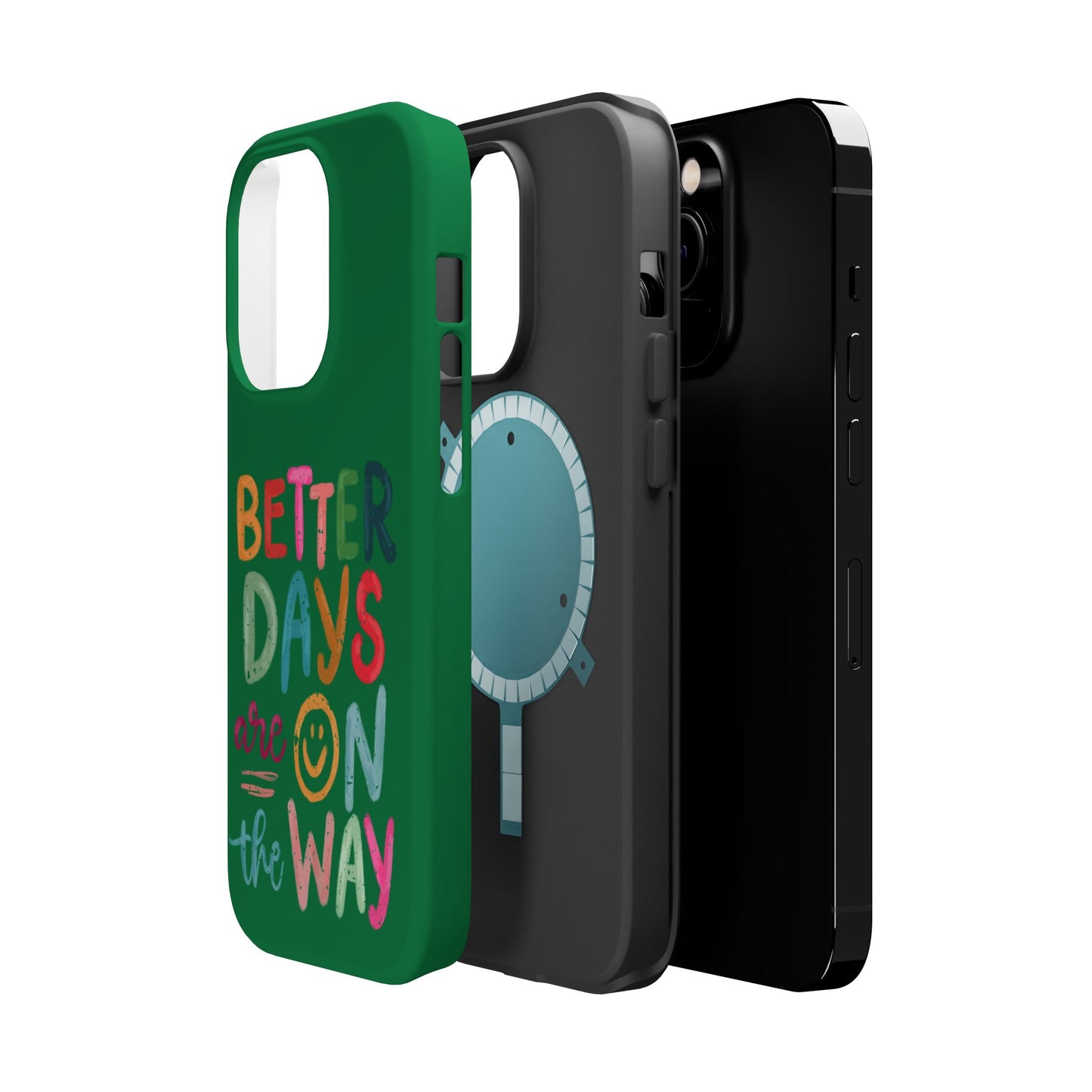 Better Days Phone Case (Green)