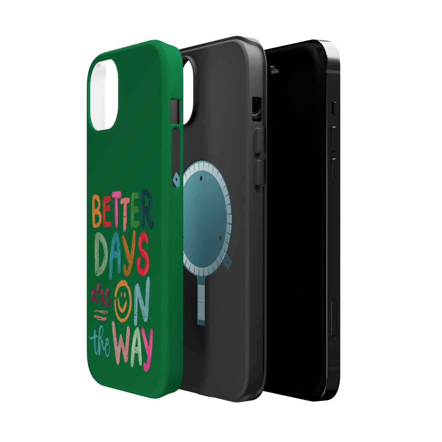 Better Days Phone Case (Green)