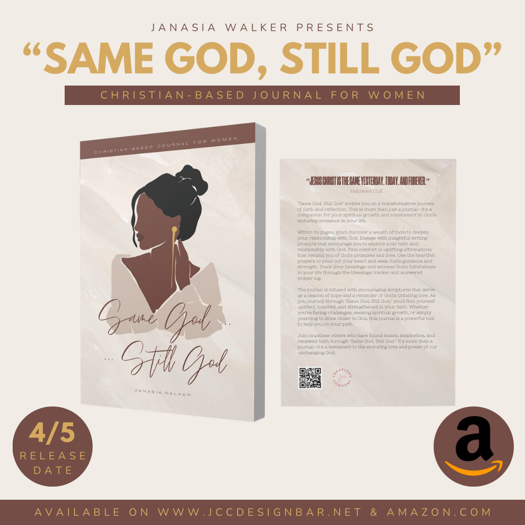 “Same God, Still God” - Christian Based Journal for Women